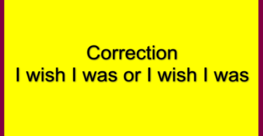 Correction I wish I was or I wish I was