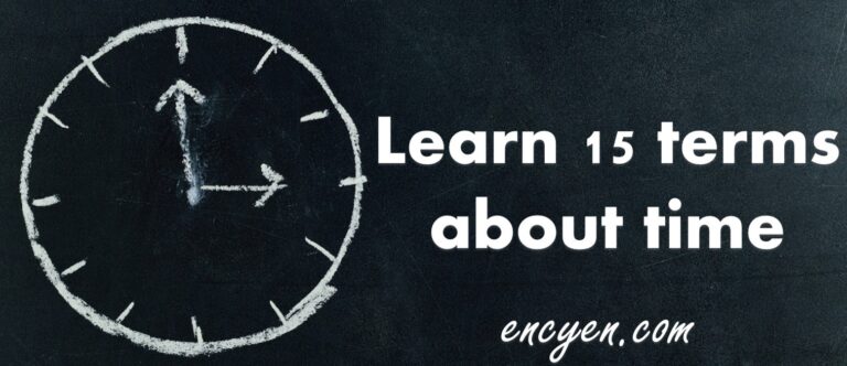 Learn 15 Terms About Time ENCY Research