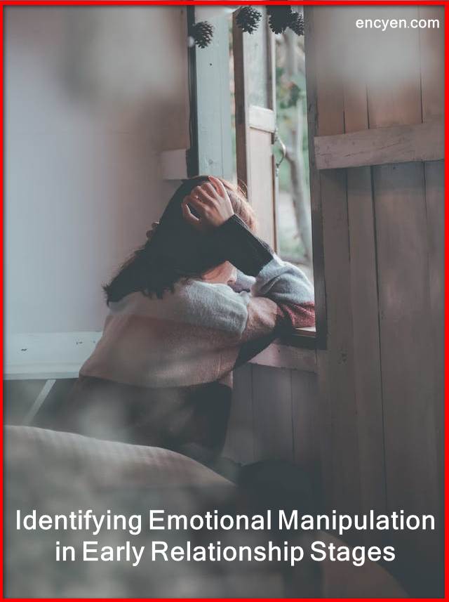 Identifying Emotional Manipulation in Early Relationship Stages