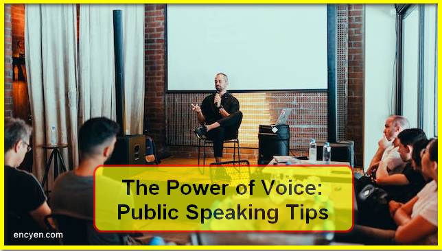 The Power of Voice: Public Speaking Tips